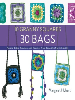 cover image of 10 Granny Squares 30 Bags